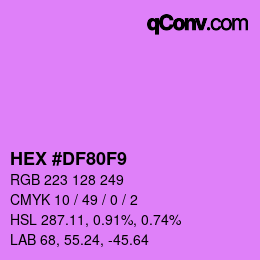 Color code: HEX #DF80F9 | qconv.com