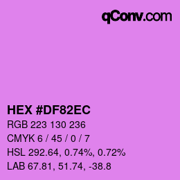カラーコード: HEX #DF82EC | qconv.com