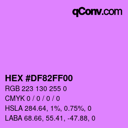 Color code: HEX #DF82FF00 | qconv.com