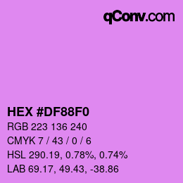 Color code: HEX #DF88F0 | qconv.com