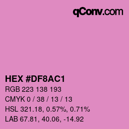 Color code: HEX #DF8AC1 | qconv.com