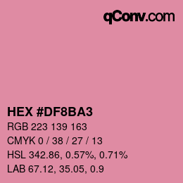 Color code: HEX #DF8BA3 | qconv.com