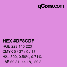 颜色代码: HEX #DF8CDF | qconv.com