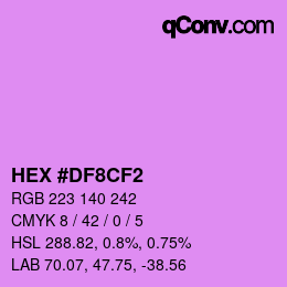 カラーコード: HEX #DF8CF2 | qconv.com