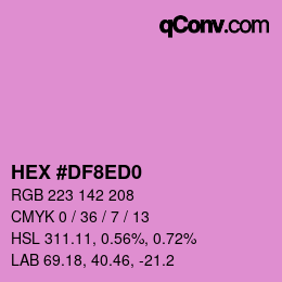 Color code: HEX #DF8ED0 | qconv.com