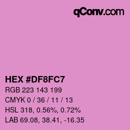 カラーコード: HEX #DF8FC7 | qconv.com
