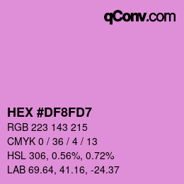 カラーコード: HEX #DF8FD7 | qconv.com