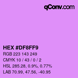Color code: HEX #DF8FF9 | qconv.com