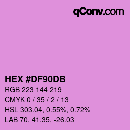 颜色代码: HEX #DF90DB | qconv.com