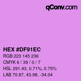 カラーコード: HEX #DF91EC | qconv.com