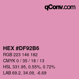 カラーコード: HEX #DF92B6 | qconv.com