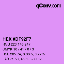 Color code: HEX #DF92F7 | qconv.com