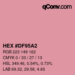 Color code: HEX #DF95A2 | qconv.com