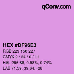 Farbcode: HEX #DF96E3 | qconv.com