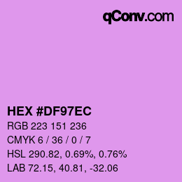 カラーコード: HEX #DF97EC | qconv.com