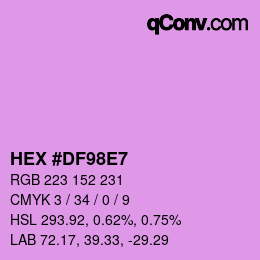 Color code: HEX #DF98E7 | qconv.com