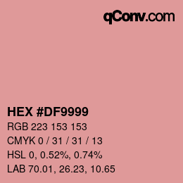 Color code: HEX #DF9999 | qconv.com