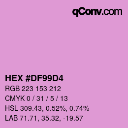 Color code: HEX #DF99D4 | qconv.com