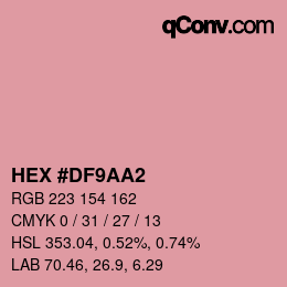 カラーコード: HEX #DF9AA2 | qconv.com