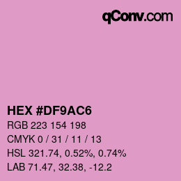 カラーコード: HEX #DF9AC6 | qconv.com