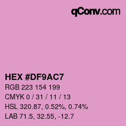 Color code: HEX #DF9AC7 | qconv.com