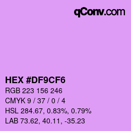Farbcode: HEX #DF9CF6 | qconv.com