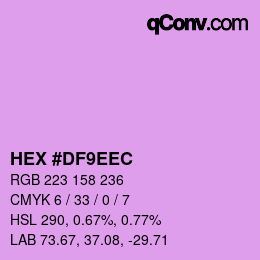 颜色代码: HEX #DF9EEC | qconv.com