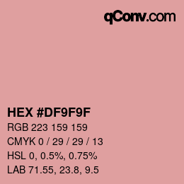 カラーコード: HEX #DF9F9F | qconv.com