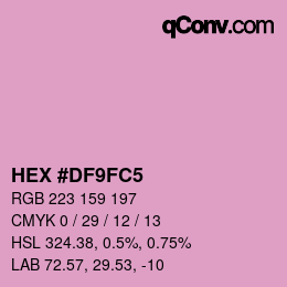Color code: HEX #DF9FC5 | qconv.com