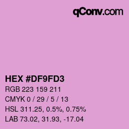 カラーコード: HEX #DF9FD3 | qconv.com