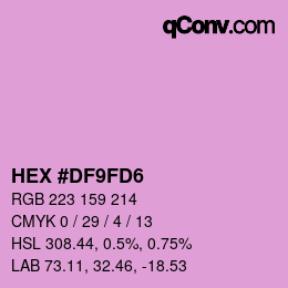 カラーコード: HEX #DF9FD6 | qconv.com