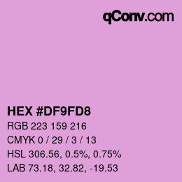 Color code: HEX #DF9FD8 | qconv.com