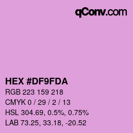 カラーコード: HEX #DF9FDA | qconv.com