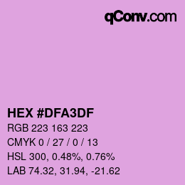 Color code: HEX #DFA3DF | qconv.com