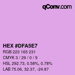 Color code: HEX #DFA5E7 | qconv.com