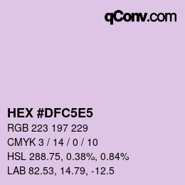 Color code: HEX #DFC5E5 | qconv.com