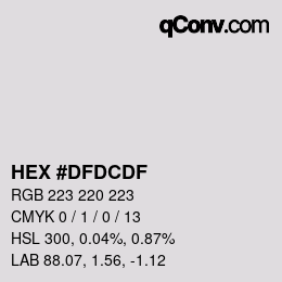 カラーコード: HEX #DFDCDF | qconv.com