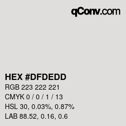 颜色代码: HEX #DFDEDD | qconv.com