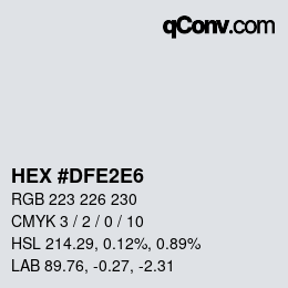 Farbcode: HEX #DFE2E6 | qconv.com