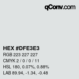 Color code: HEX #DFE3E3 | qconv.com