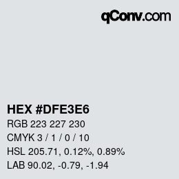 カラーコード: HEX #DFE3E6 | qconv.com