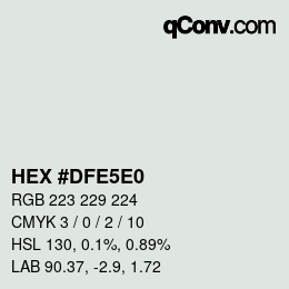Color code: HEX #DFE5E0 | qconv.com
