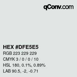 Color code: HEX #DFE5E5 | qconv.com