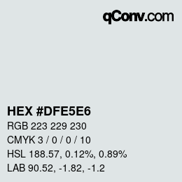 Color code: HEX #DFE5E6 | qconv.com