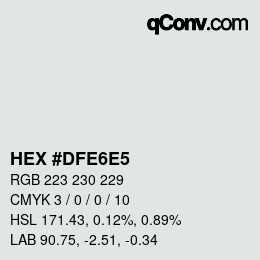 Color code: HEX #DFE6E5 | qconv.com