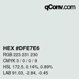 Color code: HEX #DFE7E6 | qconv.com