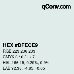 カラーコード: HEX #DFECE9 | qconv.com