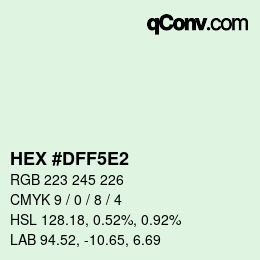 Farbcode: HEX #DFF5E2 | qconv.com