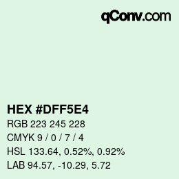 Farbcode: HEX #DFF5E4 | qconv.com