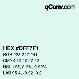 Color code: HEX #DFF7F1 | qconv.com